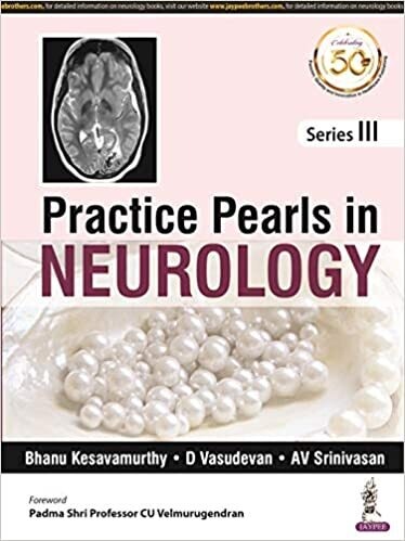 Practice Pearls in Neurology: Series III 2020th Edition