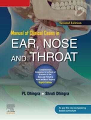 Manual of Clinical Cases in Ear, Nose and Throat