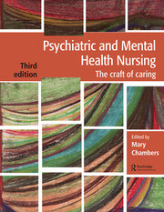 Psychiatric and Mental Health Nursing The craft of caring 3rd Edition