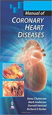 Manual of Coronary Heart Diseases 1st Edition