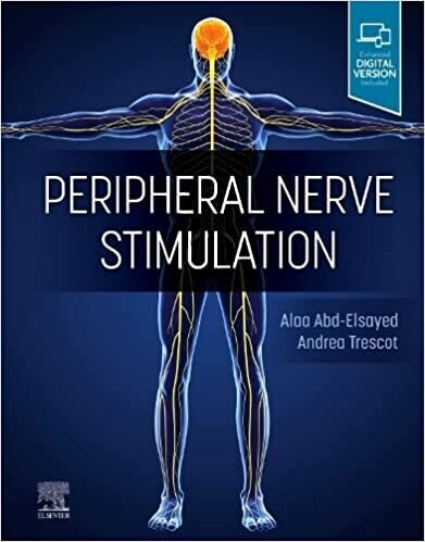 Peripheral Nerve Stimulation: A Comprehensive Guide 1st Edition