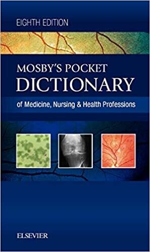 Mosby&#39;s Pocket Dictionary of Medicine, Nursing &amp; Health Professions 8th Edition