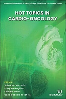 Hot topics in Cardio-Oncology 1st Edition