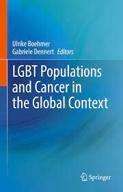 LGBT Populations and Cancer in the Global Context