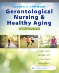 Ebersole and Hess&#39; Gerontological Nursing and Healthy Aging in Canada
2nd Edition