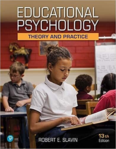 Educational Psychology: Theory and Practice 13th Edition