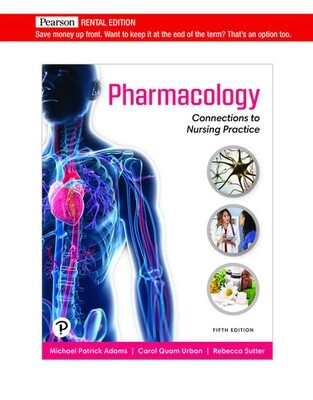 Pharmacology: Connections to Nursing Practice, 5th edition