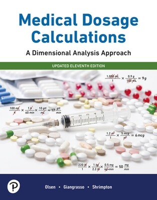 Medical Dosage Calculations: A Dimensional Analysis Approach, Updated Edition, 11th edition