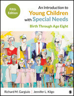 An Introduction to Young Children With Special Needs
Birth Through Age Eight
FIFTH EDITION