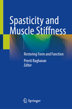 Spasticity and Muscle Stiffness, 1st ed. 2022
Restoring Form and Function