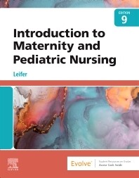 Preview
Introduction to Maternity and Pediatric Nursing
9th Edition