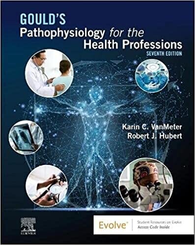 Gould&#39;s Pathophysiology for the Health Professions 7th Edition