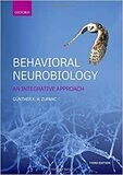 Behavioral Neurobiology: An Integrative Approach 3rd Edition