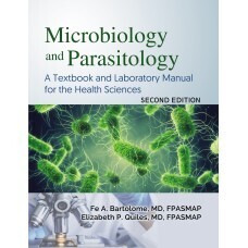 Microbiology and Parasitology: A Textbook and Laboratory Manual for the Health Sciences