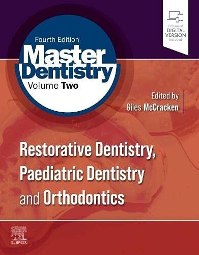 Master Dentistry Restorative Dentistry, Paediatric Dentistry and Orthodontics Volume 2 4th Edition 2022