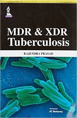 MDR &amp; XDR Tuberculosis