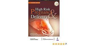 High Risk Pregnancy and Delivery;2nd Edition