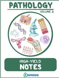 Osmosis Pathology High Yield Notes Volume 2