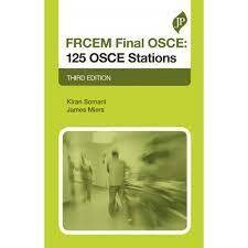 FRCEM Final OSCE: 125 OSCE Stations: Third Edition 3rd Edition