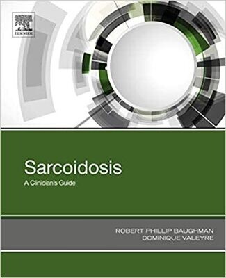 Sarcoidosis: A Clinician&#39;s Guide 1st Edition