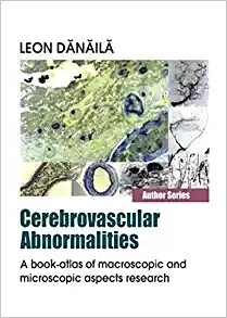 Cerebrovascular Abnormalities A Book- Atlas of Macroscopic And Microscopic aspects research