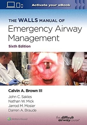 The Walls Manual of Emergency Airway Management 6th Edition 2022
