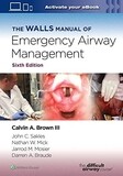 The Walls Manual of Emergency Airway Management 6th Edition 2022