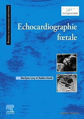 Echocardiographie fœtale (French Edition)