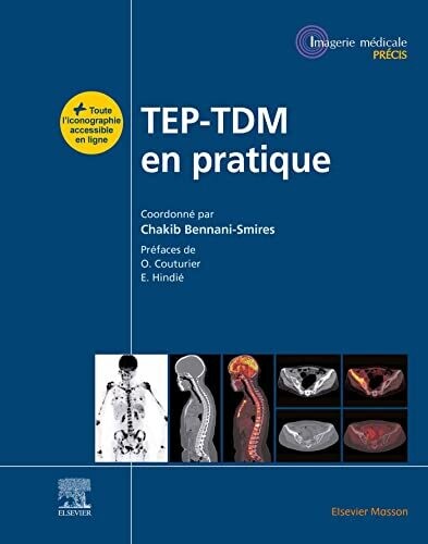 TEP-TDM en pratique (French Edition)