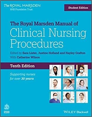 The Royal Marsden Manual of Clinical Nursing Procedures, Student Edition (Royal Marsden Manual Series) 10th Edition