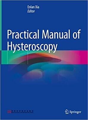 Practical Manual of Hysteroscopy