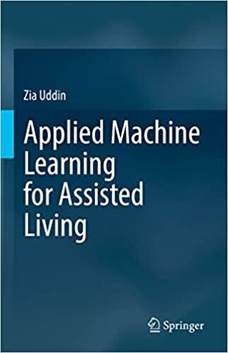 Applied Machine Learning for Assisted Living