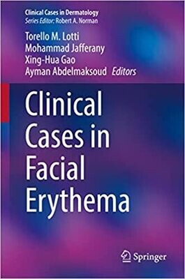Clinical Cases in Facial Erythema (Clinical Cases in Dermatology) 1st ed
