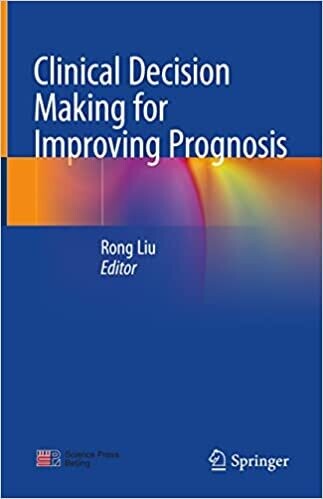 Clinical Decision Making for Improving Prognosis