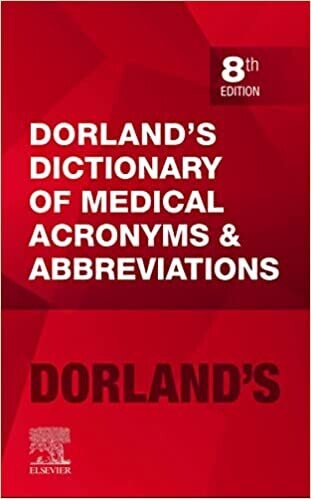 Dorland&#39;s Dictionary of Medical Acronyms and Abbreviations - Ebook 8th Edition