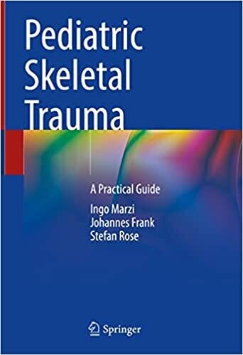 Pediatric Skeletal Trauma: A Practical Guide