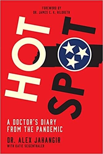 Hot Spot: A Doctor&#39;s Diary From the Pandemic