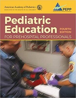 Pediatric Education for Prehospital Professionals (PEPP), Fourth Edition