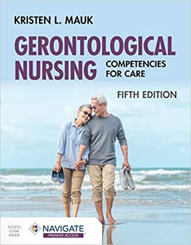 Gerontological Nursing: Competencies for Care 5th Edition