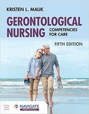 Gerontological Nursing: Competencies for Care 5th Edition