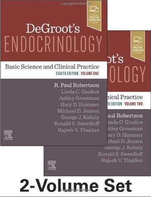 Degroot&#39;s Endocrinology Basic Science and Clinical Practice 2 Volumes Set 8th Edition 2022