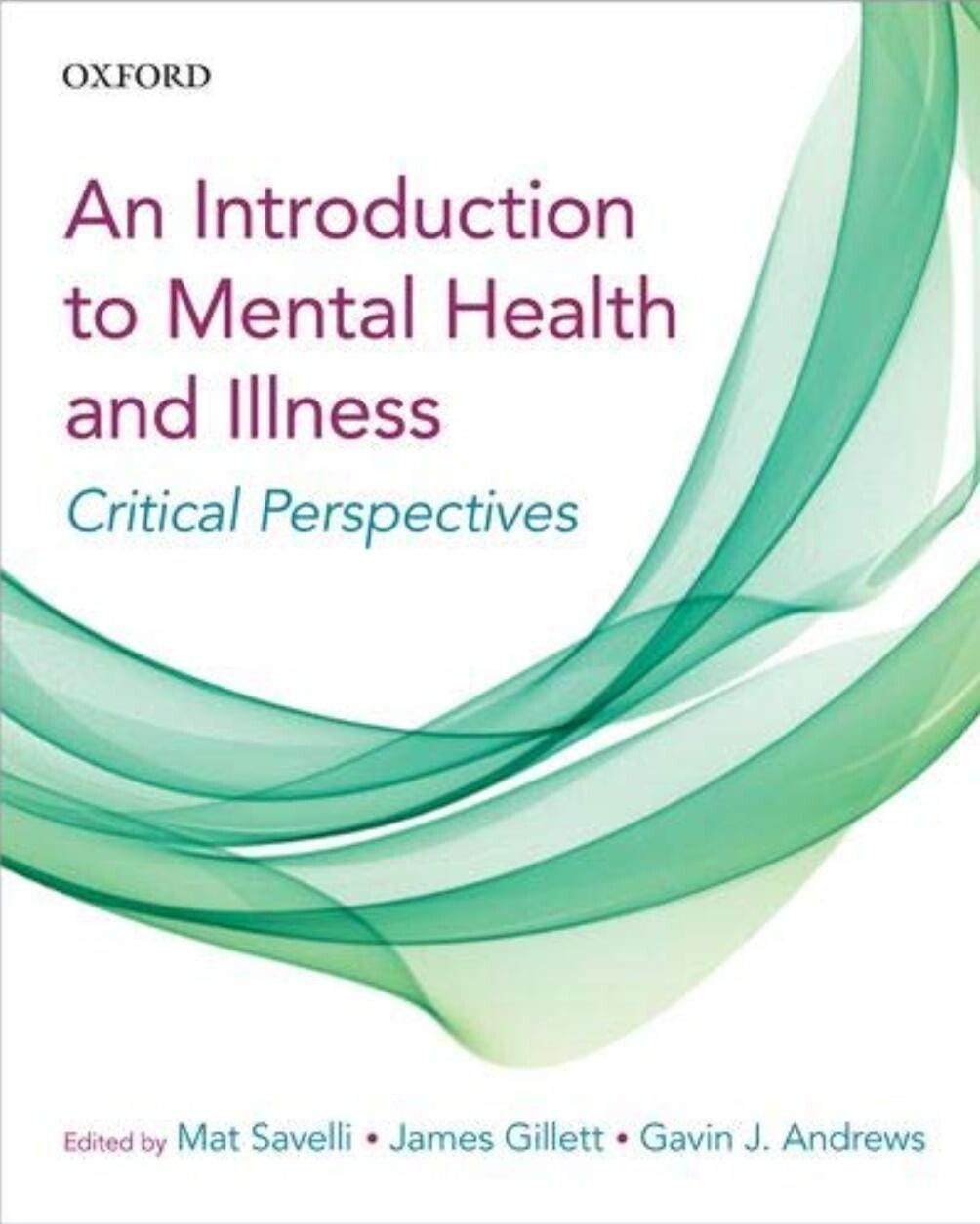 An Introduction to Mental Health and Illness (Clinical) Perspectives
