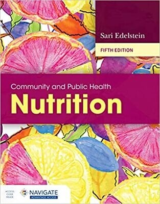 Community and Public Health Nutrition 5th Edition