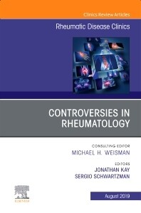 Controversies in Rheumatology,An Issue of Rheumatic Disease Clinics of North America
1st Edition