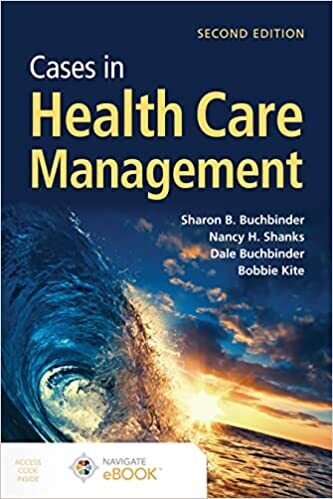 Cases in Health Care Management 2nd Edition