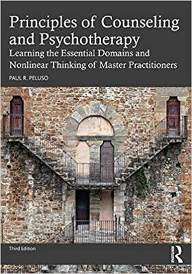 Principles of Counseling and Psychotherapy 3rd Edition