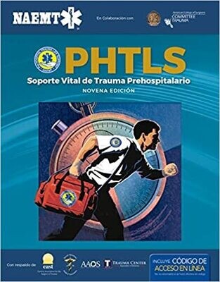 PHTLS 9e Spanish: Soporte Vital de Trauma Prehospitalario, Novena Edición 9th Edition