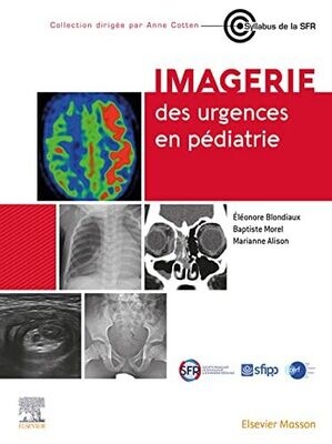 Imagerie des urgences en pédiatrie (French Edition)