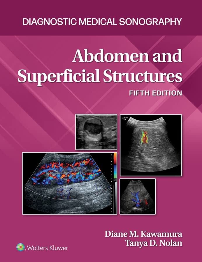 Diagnostic Medical Sonography Series: Abdomen and Superficial Structures 5th Edition