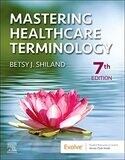 Mastering Healthcare Terminology - E-Book 7th Edition